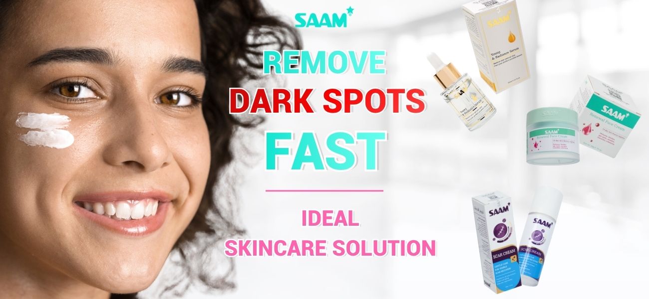 Remove Dark Spots Fast With SAAM – Ideal Skincare Solution (2)