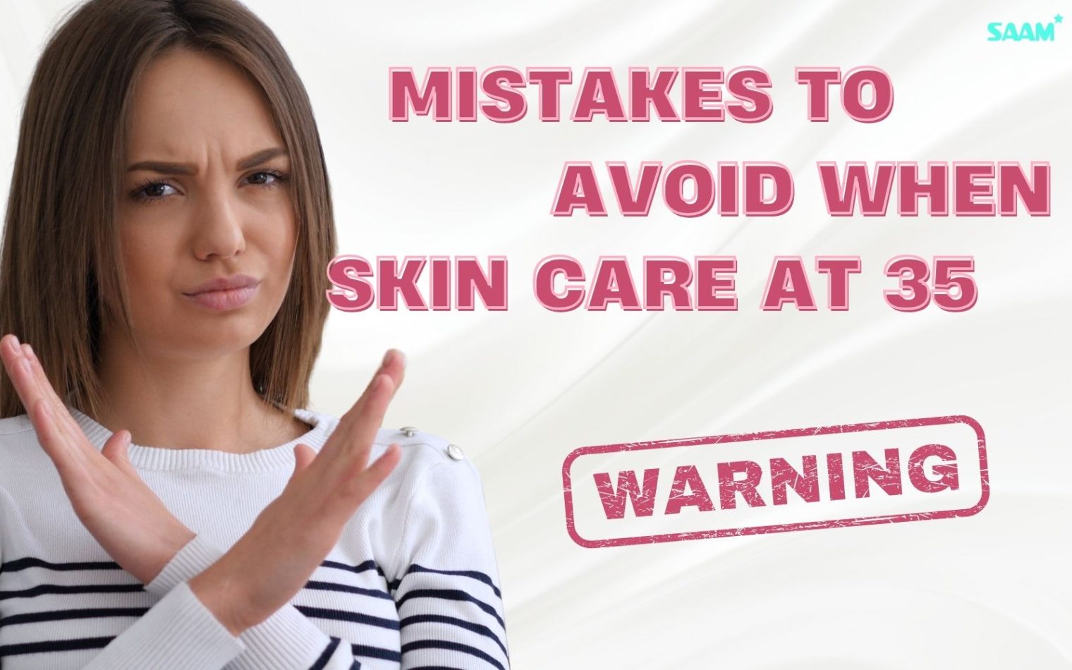 Mistakes to avoid when skin care