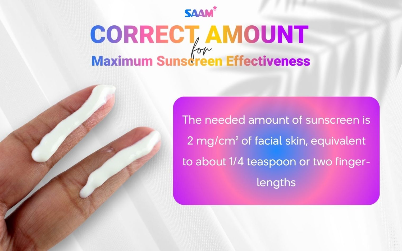The correct amount for maximum sunscreen effectiveness