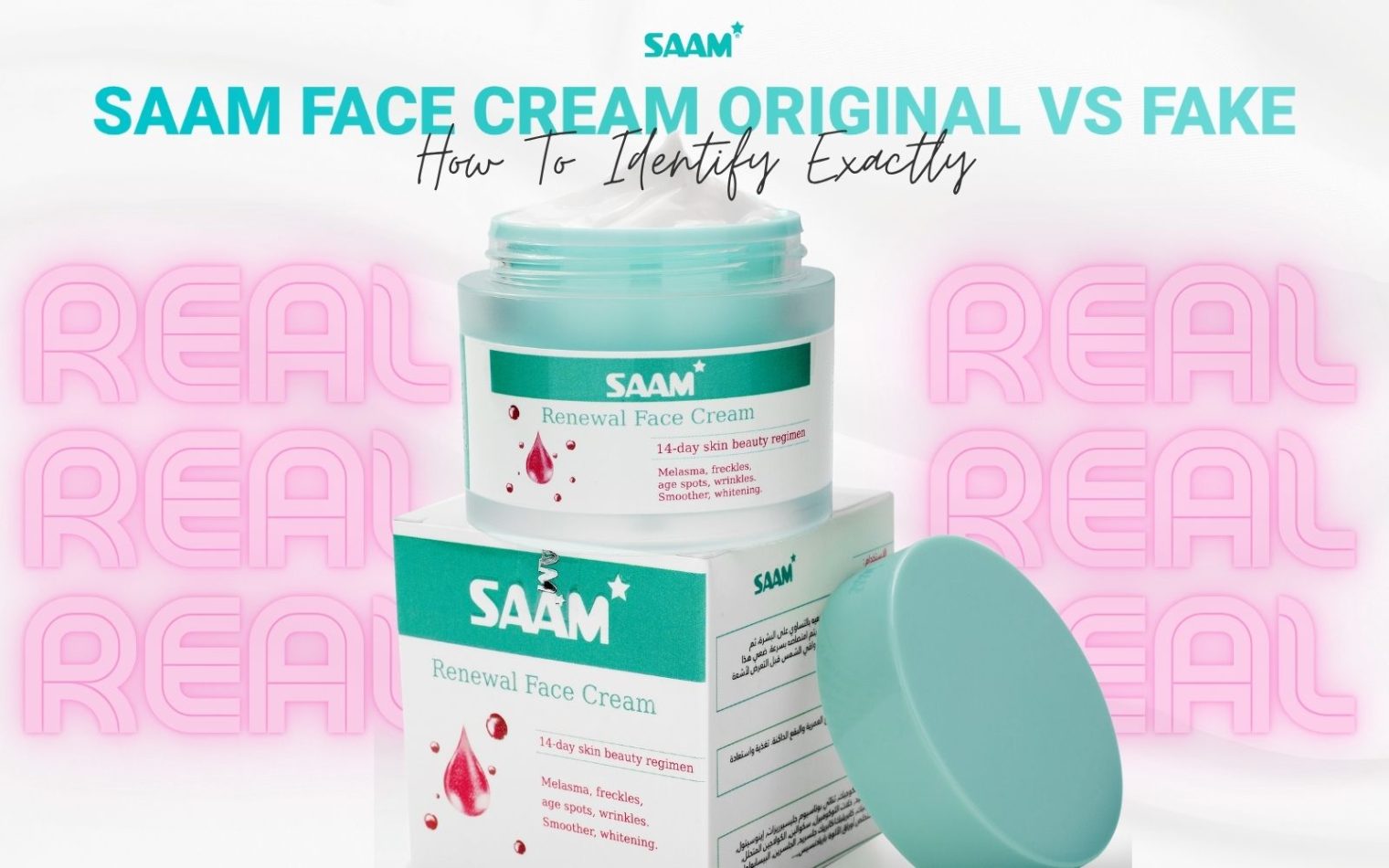 Ways to identify SAAM Face Cream original vs fake