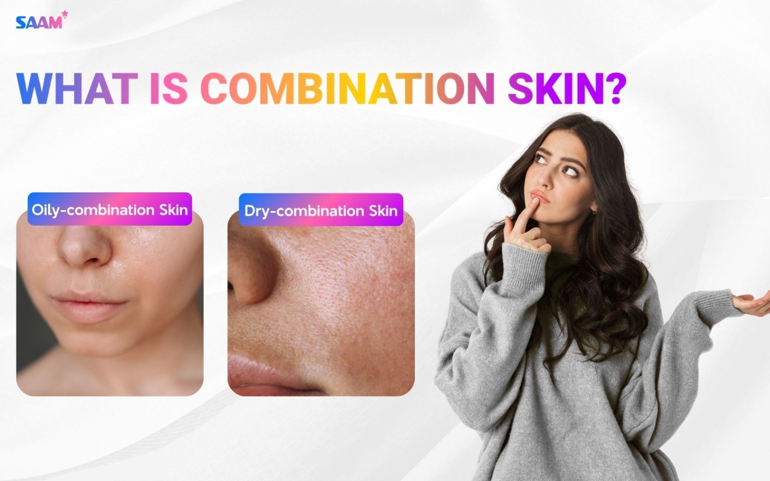 What is combination skin?