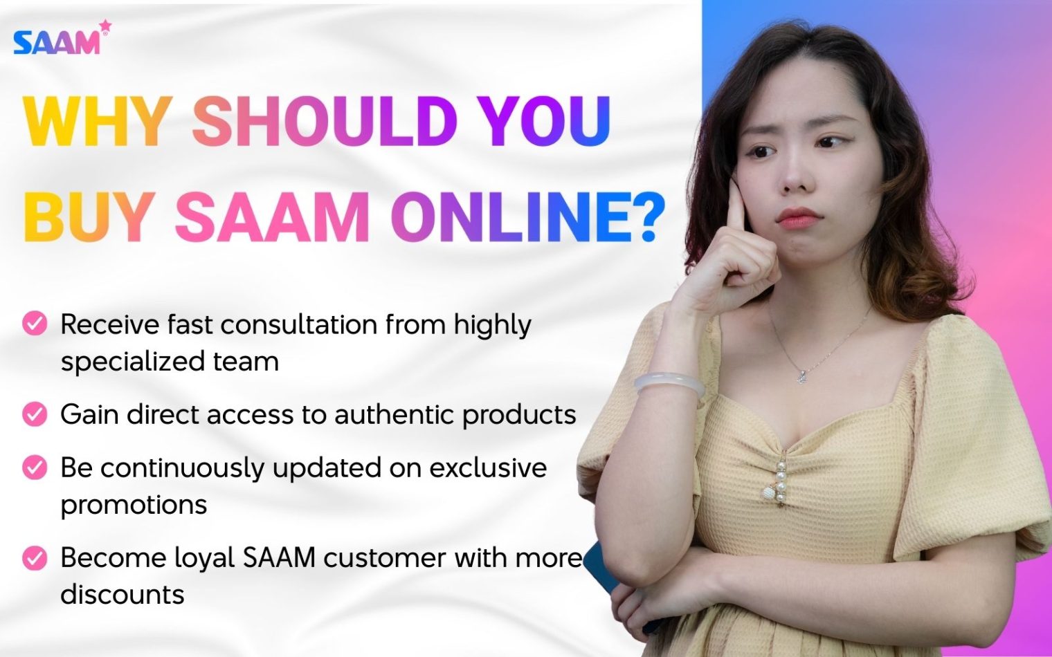 Why should you buy SAAM online?