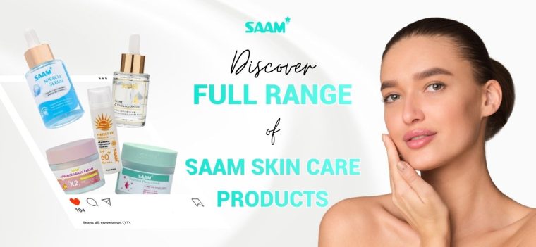 Discover The Full Range Of SAAM Skin Care Products