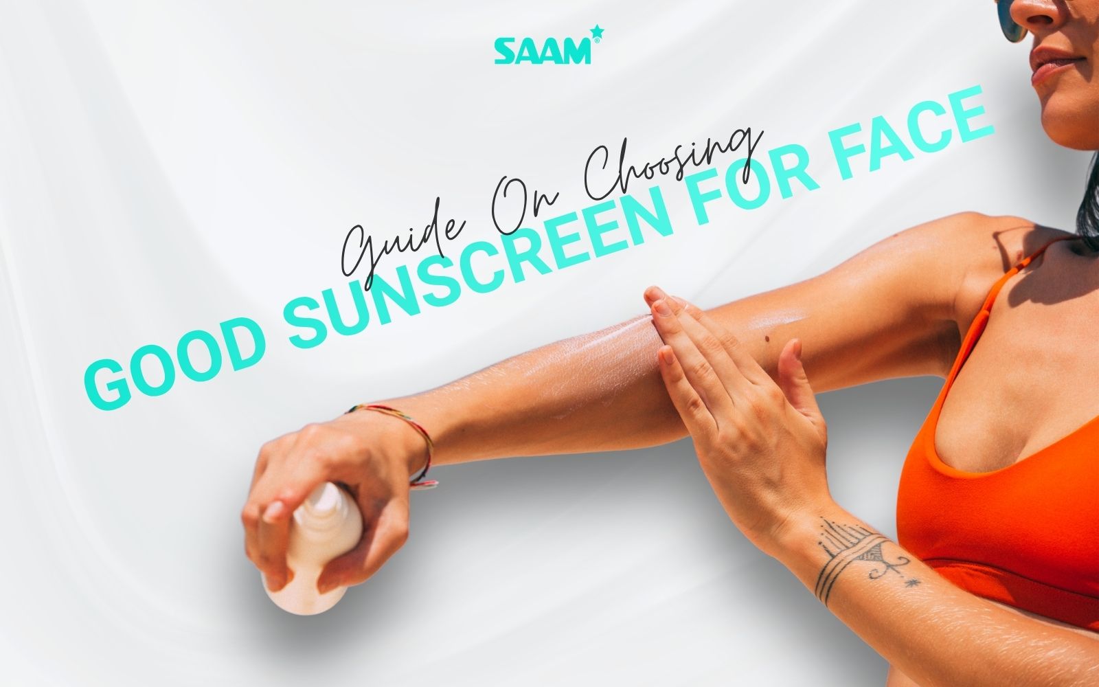 How to choose a good sunscreen for face comprehensively
