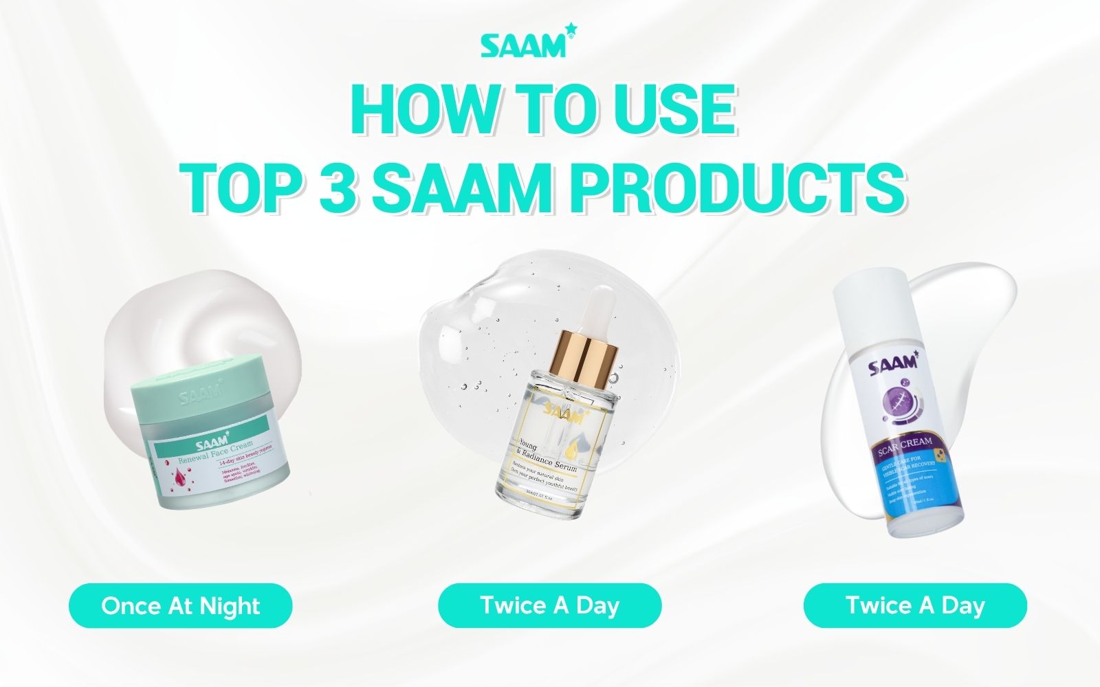 How to use top SAAM products for glowing skin (1)