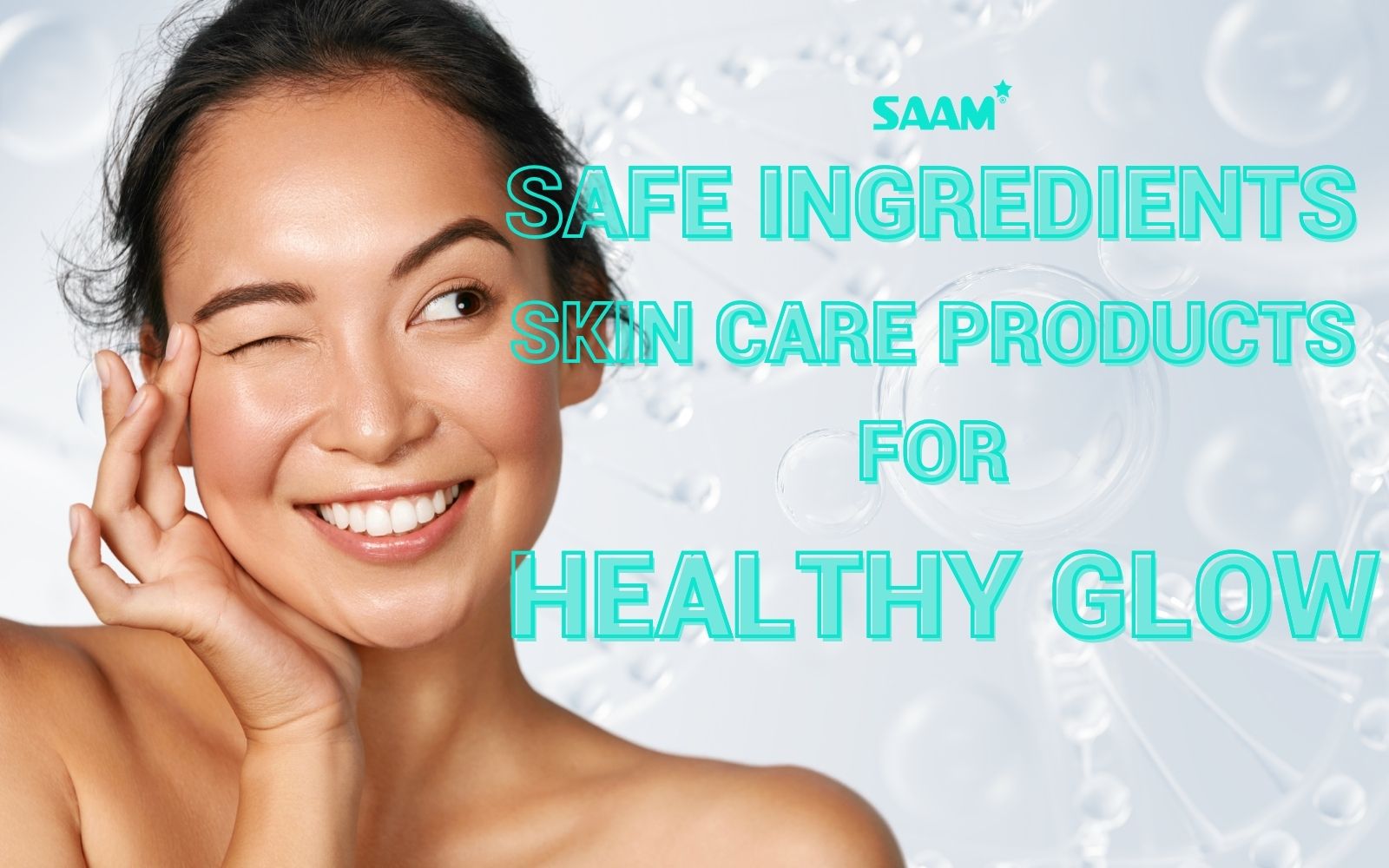 Safe ingredients skin care products for healthy glow (2)