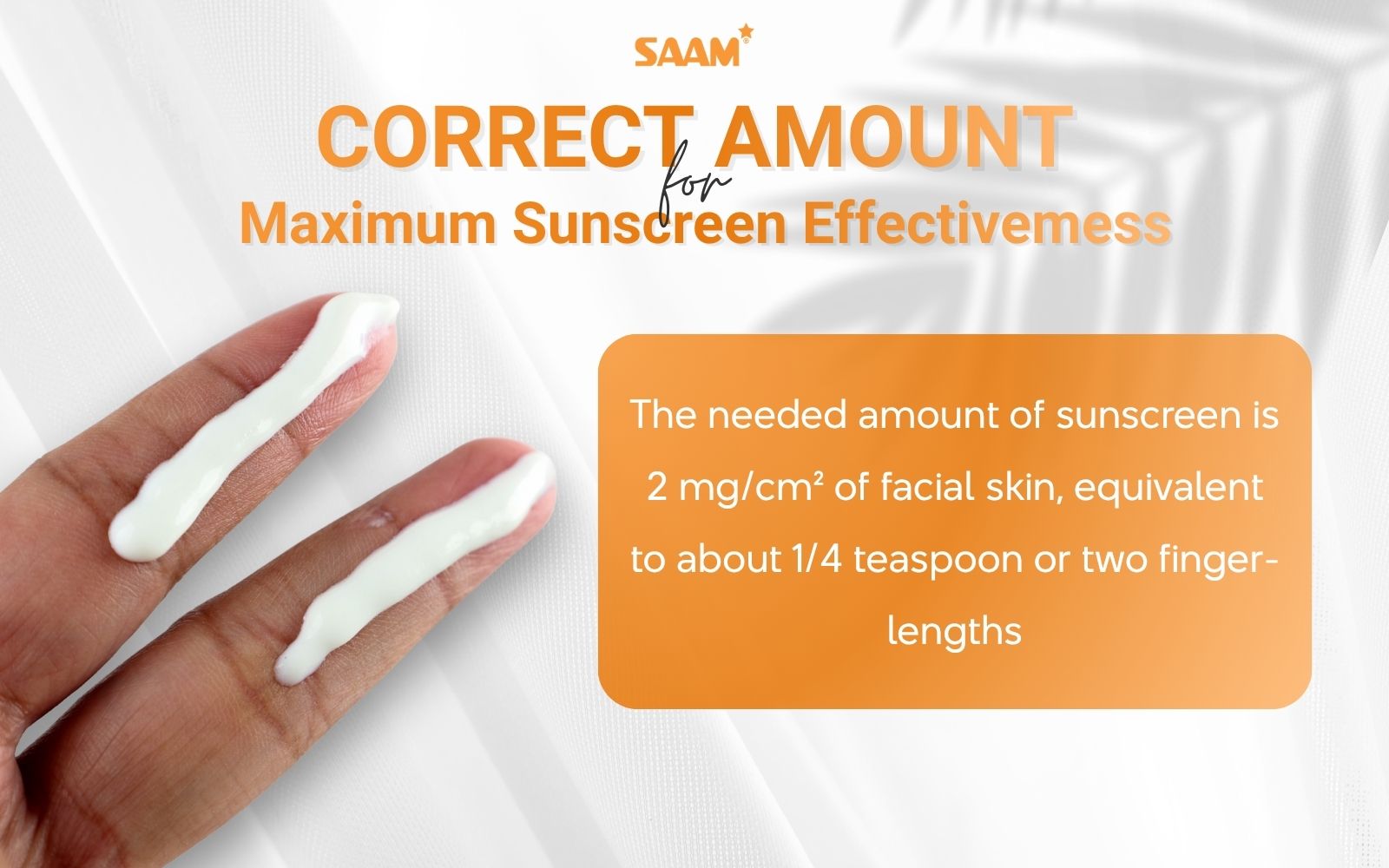 The correct amount for maximum sunscreen effectiveness
