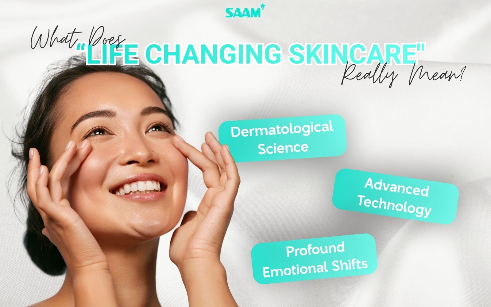 What does life changing skincare really mean? (1)