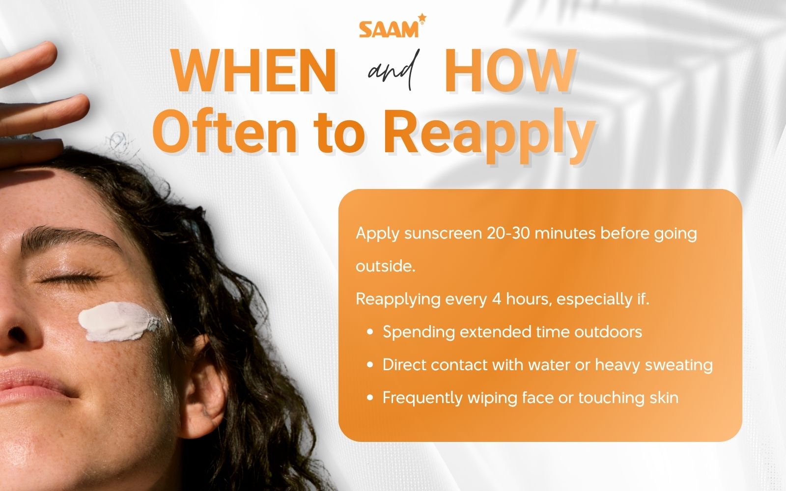 When and how often to reapply?