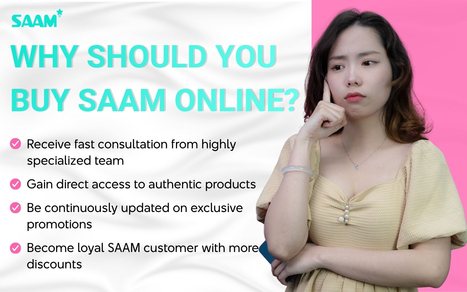 Why should you buy SAAM online?